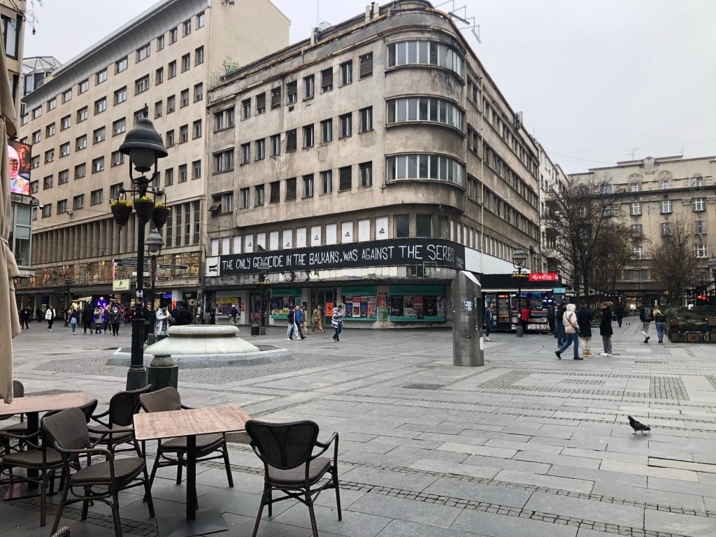 Belgrade, Knez Mihailova Street/Republic Square The only genocide in the Balkans was against the Serbs
