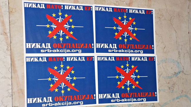 Serbia political placard "Never join EU! Never join NATO"